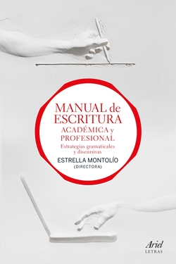 MANUAL DE ESCRITURA ACADÈMICA Y PROFESIONAL VOLUMEN 1 Y 2