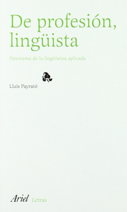De profesión, lingüista