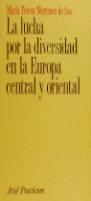 LA LUCHA POR LA DIVERSIDAD EN LA EUROPA CENTRAL Y ORIENTAL