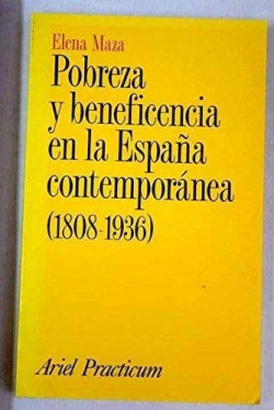 Pobreza y beneficencia en la España contemporánea (1808-1936)