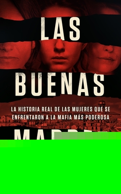 LAS BUENAS MADRES