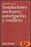 Instalaciones nucleares autorización y...