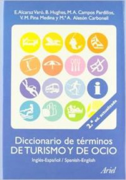 Diccionario de términos de turismo y ocio (Inglés-Español/Spanish-English)