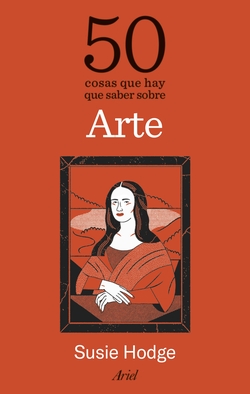 50 cosas que hay que saber sobre arte