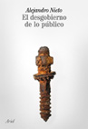 El desgobierno de lo público