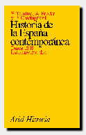 Historia de la España contemporánea, desde 1808 hasta nuestros días