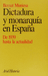 DICTADURA Y MONARQUIA EN ESPAÑA
