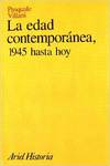 Edad contemporánea. 1945 hasta hoy
