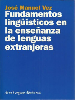 Fundamentos lingüísticos en la enseñanza de la lengua