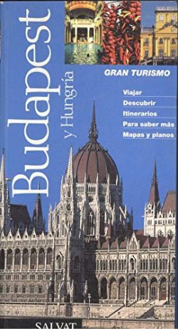 BUDAPEST Y HUNGRIA - GRAN TURISMO