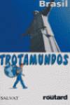 Trotamundos Brasil (06)
