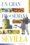 SEVILLA-GRAN FIN DE SEMANA-NUEVA