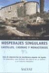 Hospedajes singulares. Castillos, casonas y monasterios