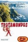 Dinamarca, Suecia y Noruega