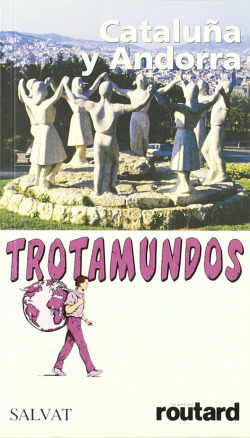 TROTAMUNDOS Cataluña y Andorra