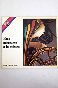 PARA ACERCARSE A LA MUSICA