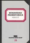 LA HUMANIDAD PREHISTORICA