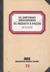 EL ENFERMO IMAGINARIO / EL MEDICO A PALOS