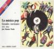 LA MUSICA POP