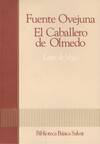 FUENTE OVEJUNA. CABALLERO DE OLMEDO