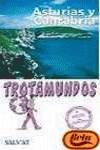 Asturias y Cantabria (+ Picos de Europa)