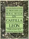 PROFESORADO RURAL DE E G B EN CASTILLA-LEON, EL