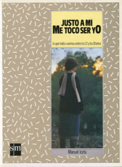 JUSTO A MI, ME TOCO SER YO: LO QUE TODOS VIVIMOS ENTRE LOS 1