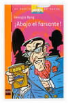 ¡ Abajo el Farsante!