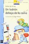 Un ladrón debajo de la cama