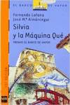Silvia y la máquina Qué