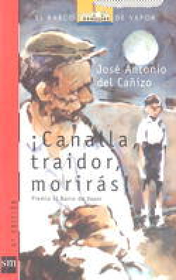 íCanalla, traidor, morirás!