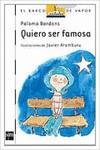 Quiero ser famosa