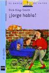 íJorge habla!