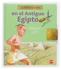 Diario de un niño el Antiguo Egipto