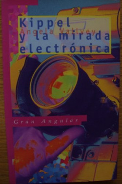 KIPPEL Y LA MIRADA ELECTRONICA