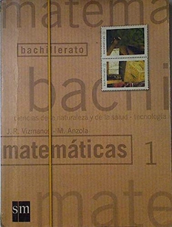 MATEMATICAS 1º.LOGSE.TECNOLOGICAS,BACHILLERS.M