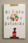 LIBRO PALABRAS LECTURAS 1º.PRIMARIA