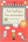 Aj-l.asi hablan los animales