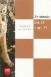 ANTOLOGIA DEL 98 Y DEL 27.(PASEO LITERARIO)