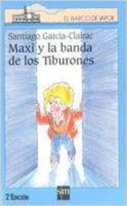 Maxi y la banda de tiburones