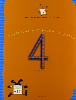 C.A.B. 4 AÑOS/DESTREZAS Y ESQUEMA CORPORAL.