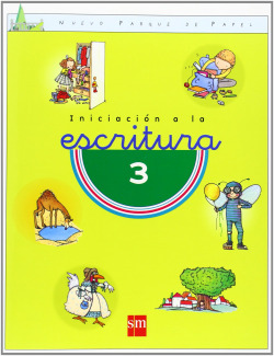 INICIACION ESCRITURA 3-4/PARQUE PAPEL
