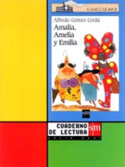 AMALIA, AMELIA Y EMILIA, CUADERNO DE LECTURA