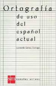 Ortografía del uso del español actual