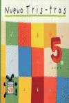 (01).NUEVO TRIS-TRAS 5 AÑOS.