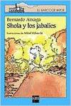 Shola y los jabalíes