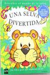 Una selva divertida