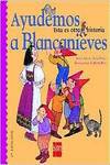 Ayudemos a blancanieves