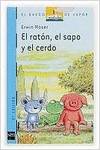 El ratón, el sapo y el cerdo