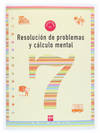 CUAD.PROBLEMAS 3ºPRIM. NIVEL 7 RESOLUCION Y CALCULO MENTAL
